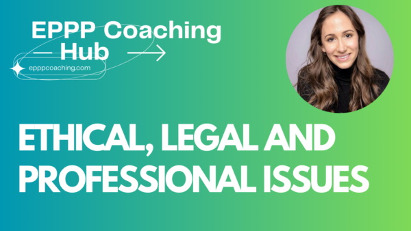 Ethical legal and professional issues for EPPP psychology